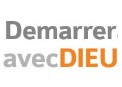 Demarrer avec Dieu