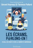 Les écrans, parlons-en !