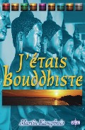 J'étais bouddhiste