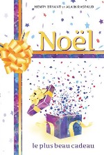 Noel le plus beau cadeau