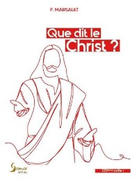 que dit le christ f marsault