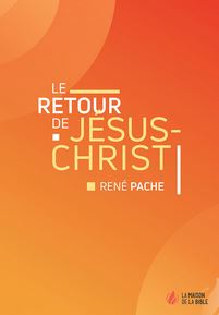 Le retour de Jésus-Christ
