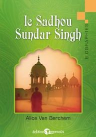Le Sadhou Sundar Singh