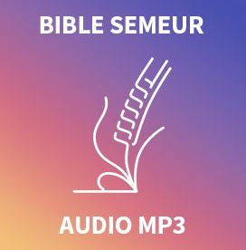 la bible version semeur en mp3 